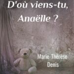 D&rsquo;où viens-tu Anaëlle ?