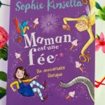 Maman est une fée – Un anniversaire féérique