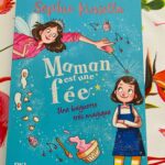 Maman est une fée – Une baguette très magique