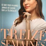 Treize semaines