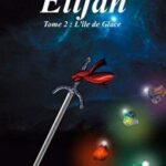 Elijah tome 2: L’île de glace