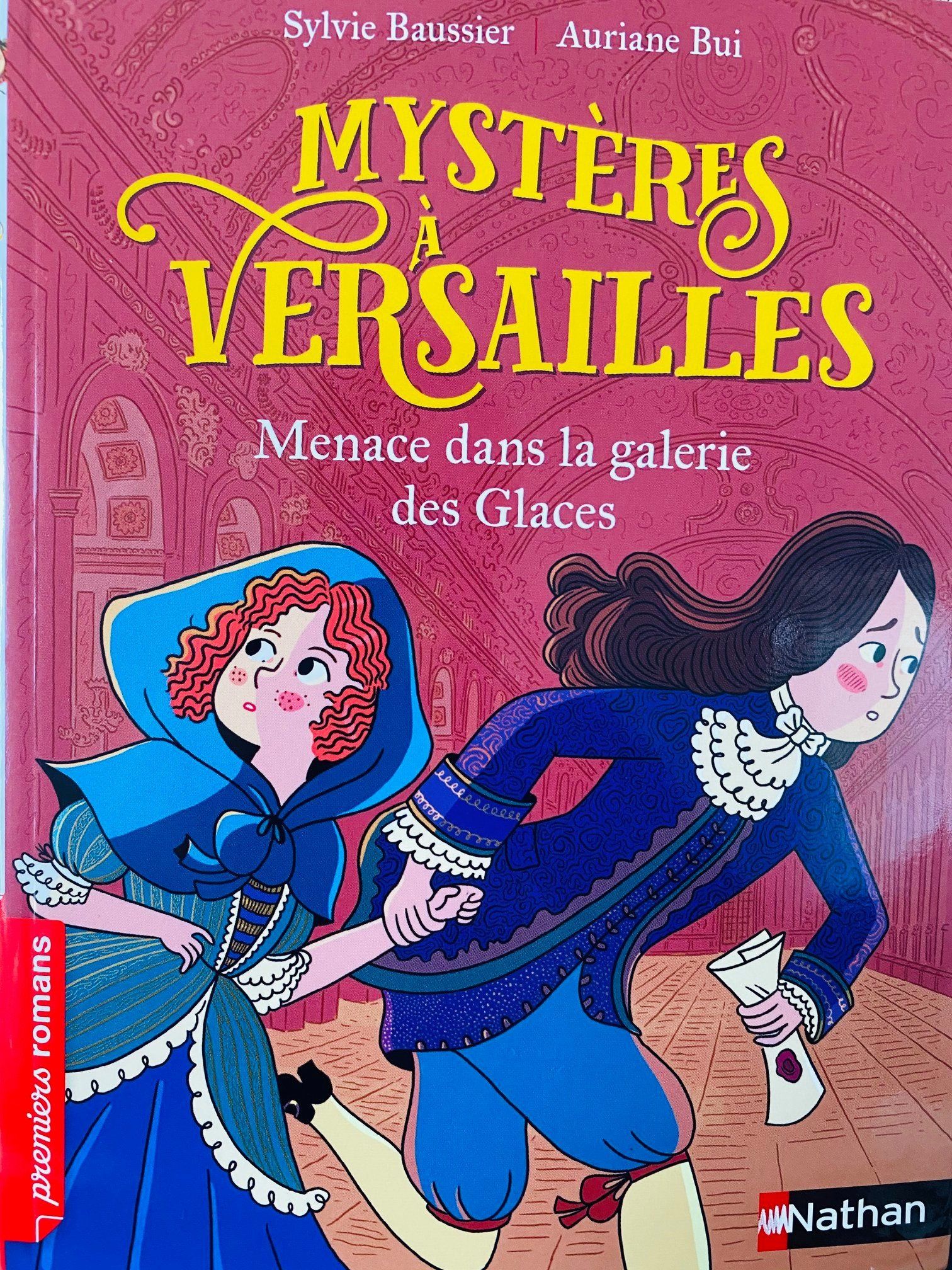 Mystères à Versailles Menace dans la galerie des glaces
