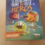 Le jeu de cartes dont tu es le héros – Astrodysée