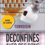Déconfinés avec des cons