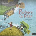 Protéger la Terre