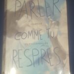 Parler comme tu respires