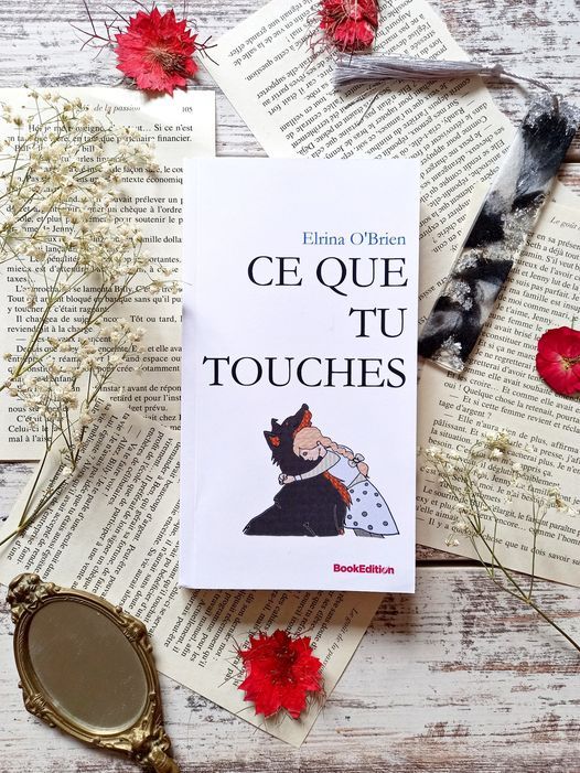 Ce que tu touches de Elrina O’Brien