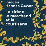 La Sirène, le Marchand et la Courtisane