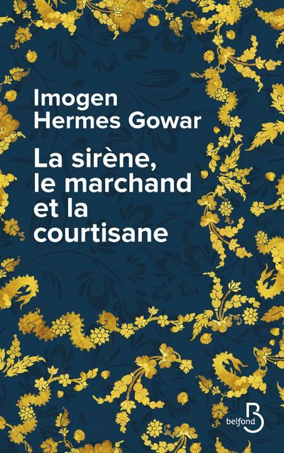 La Sirène, le Marchand et la Courtisane