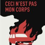 Ceci n&rsquo;est pas mon corps