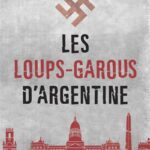 Les loups-garous d&rsquo;Argentine