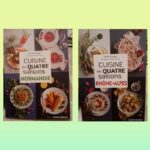 Cuisine des quatre saisons  : Normandie et Rhône-Alpes