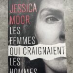 Les femmes qui craignaient les hommes