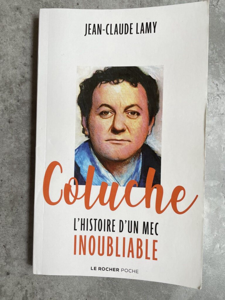 Coluche l’histoire d’un mec inoubliable