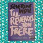 Tu reverras ton frère