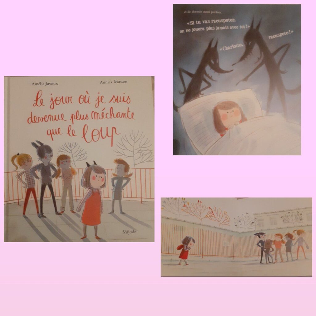 Le jour où je suis devenue plus méchante que le loup