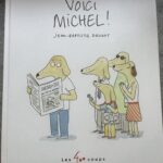 Voici Michel !