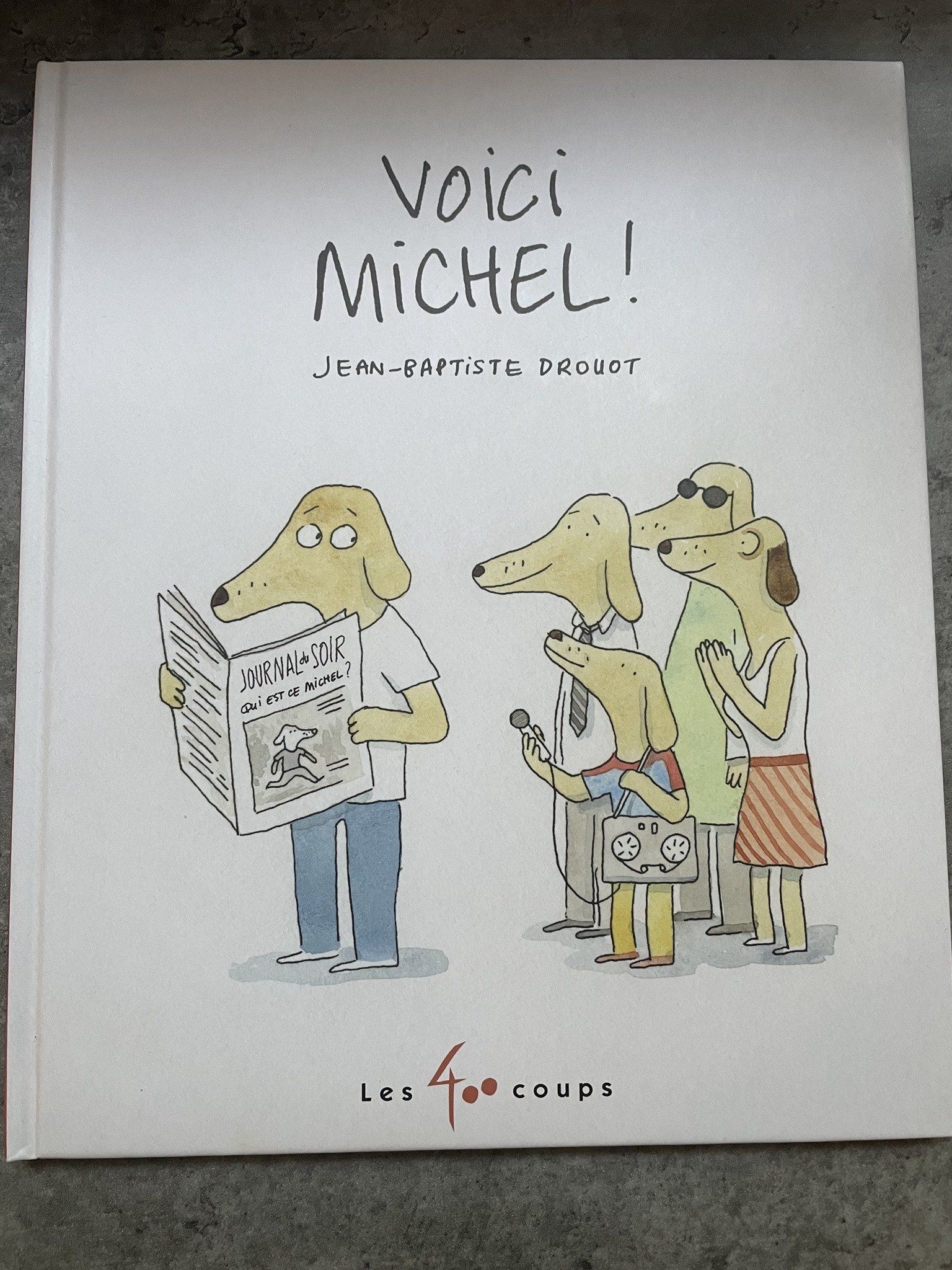 Voici Michel !