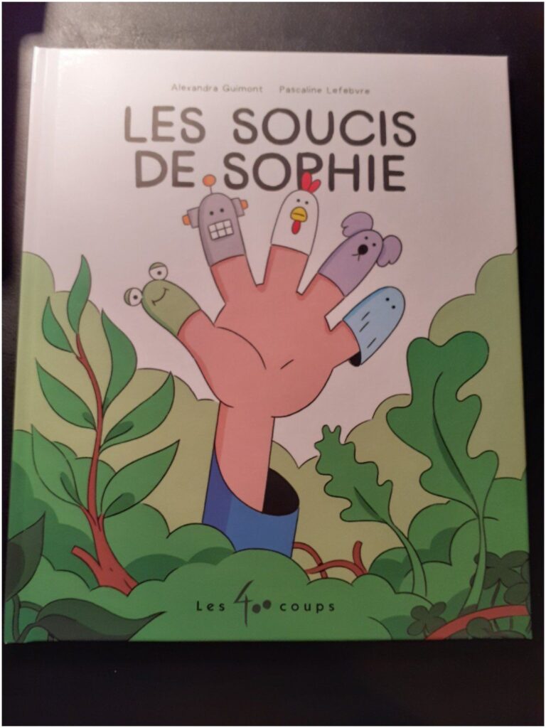 Les soucis de Sophie