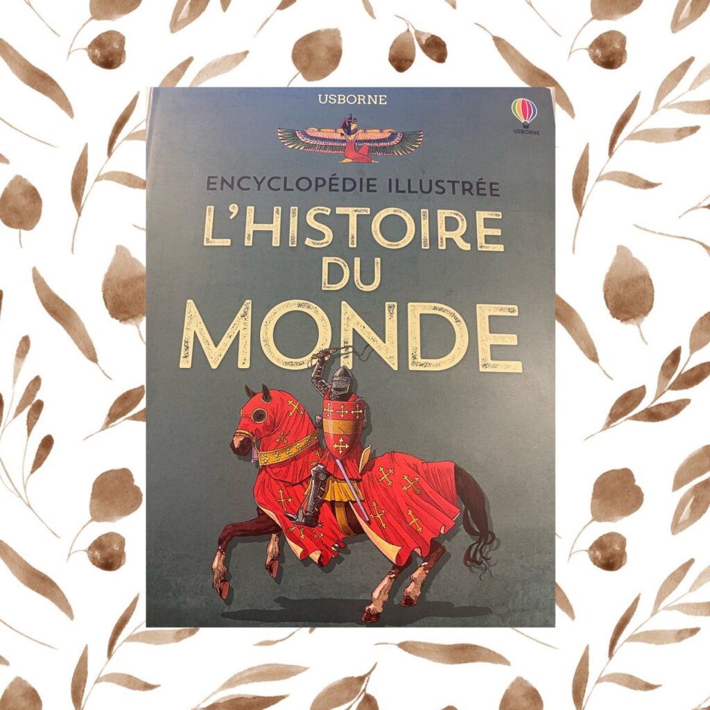 L’encyclopédie illustrée l’histoire du monde