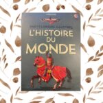 L’encyclopédie illustrée l’histoire du monde
