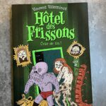 Hôtel des frissons Crac de fin !