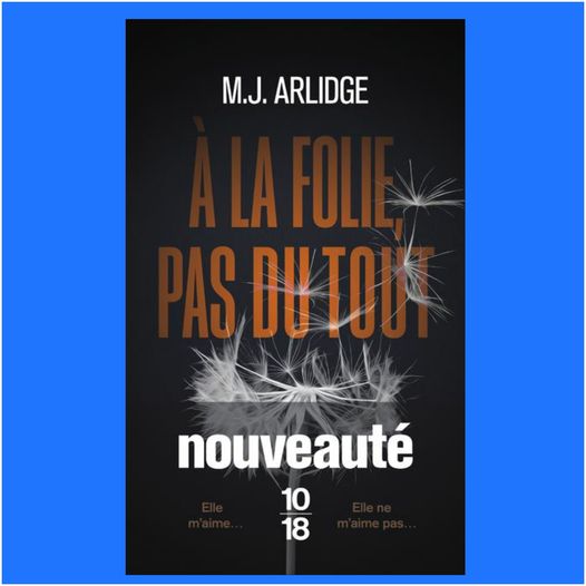 A la folie pas du tout