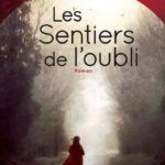 Les sentiers de l’oubli