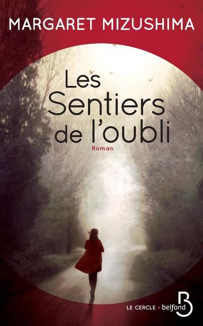 Les sentiers de l’oubli