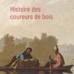 Histoire des coureurs de bois