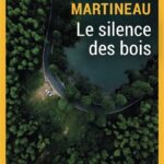 Le silence des bois