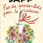 Pas de pissenlits pour le cadavre