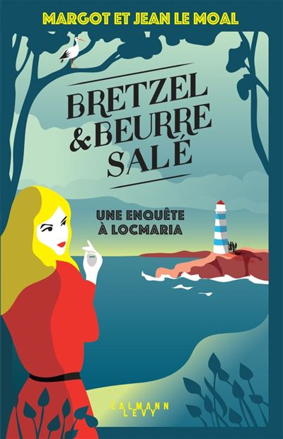 Bretzel & beurre salé – Tome 1