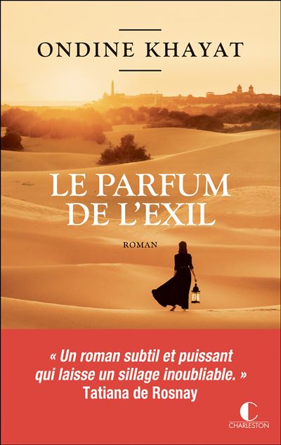 Le parfum de l&rsquo;exil