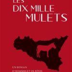 Les dix mille mulets