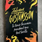 Te tenir la main pendant que tout brûle