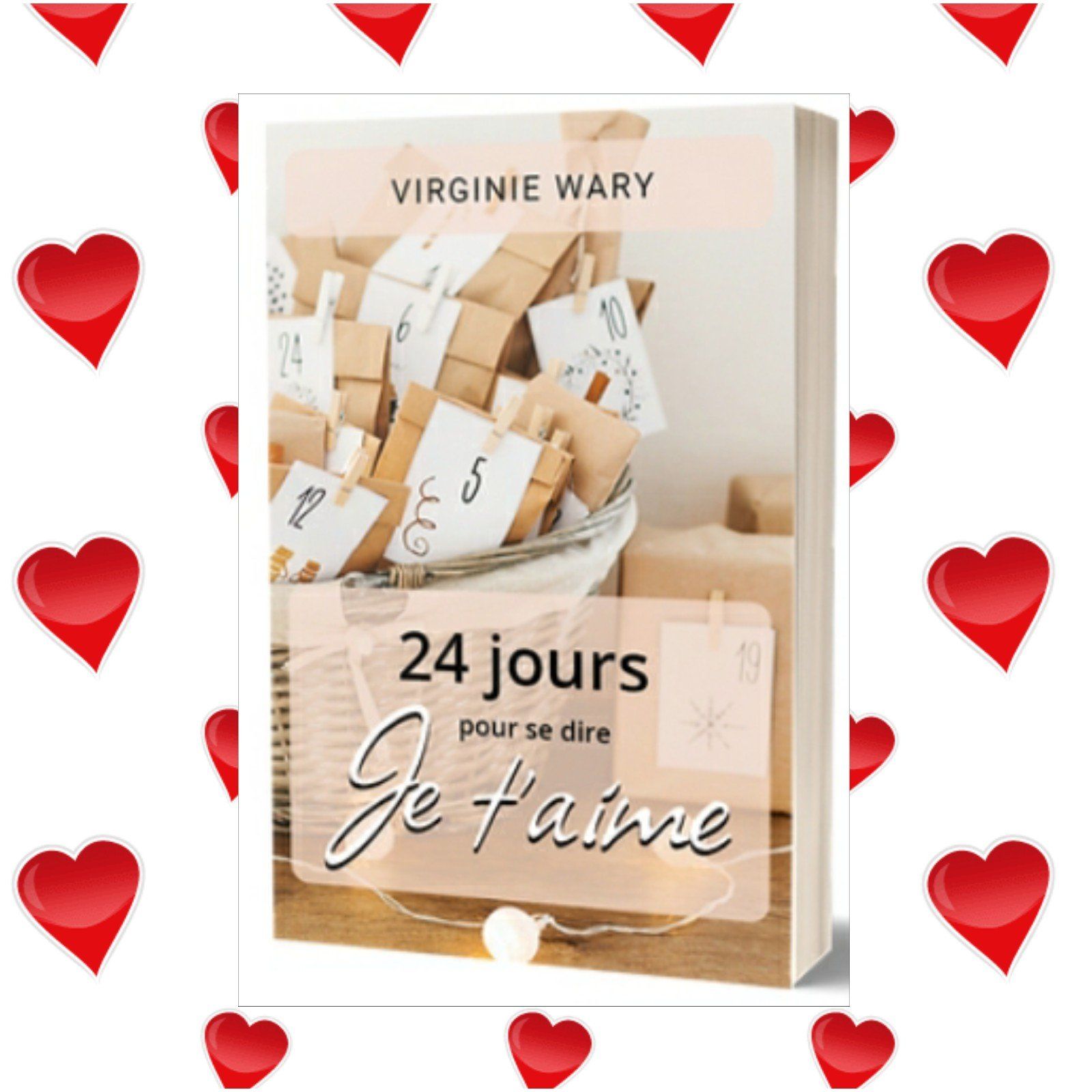 24 jours pour se dire je t&rsquo;aime