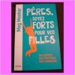 Pères soyez forts pour vos filles