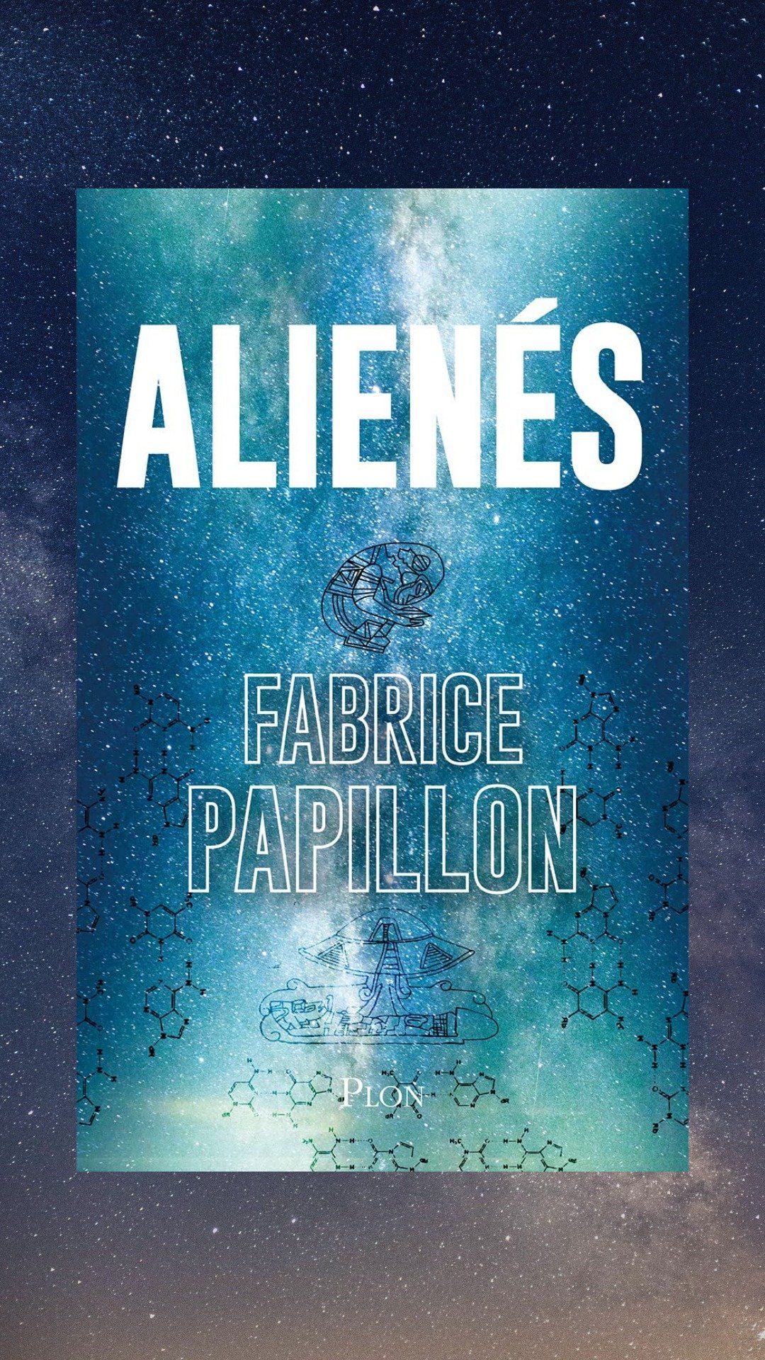 Aliénés de Fabrice Papillon