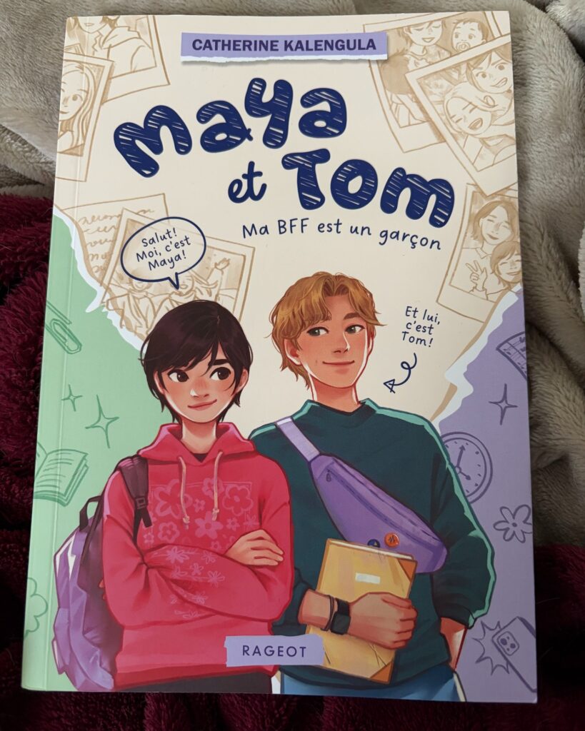 Maya et Tom – Tome 1 : Ma BFF est un garçon