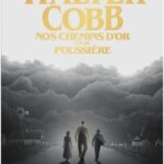 WALTER COBB, Nos chemins d&rsquo;or et de poussière