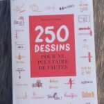 250 dessins pour ne plus faire de fautes