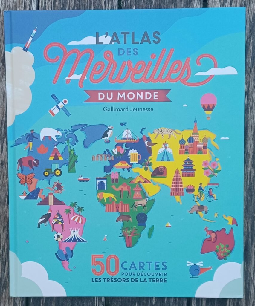 L’atlas des merveilles du monde
