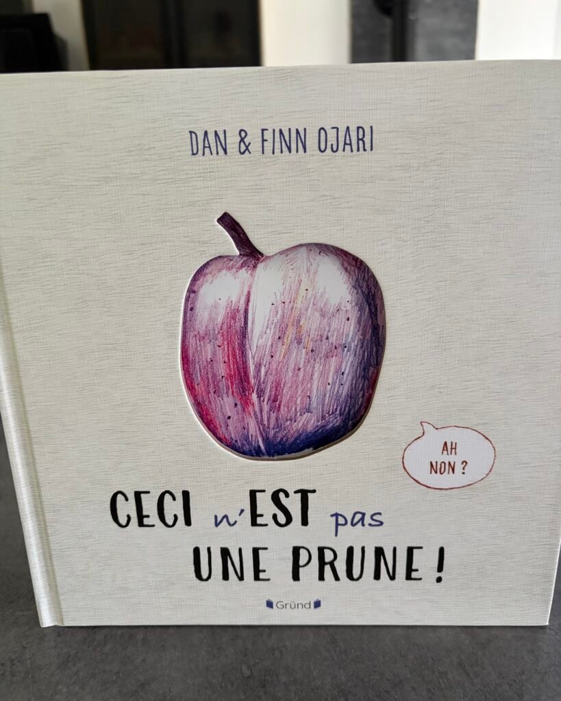 Ceci n’est pas une prune !