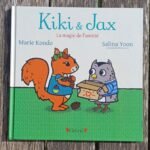Kiki & Jax : La magie de l’amitié