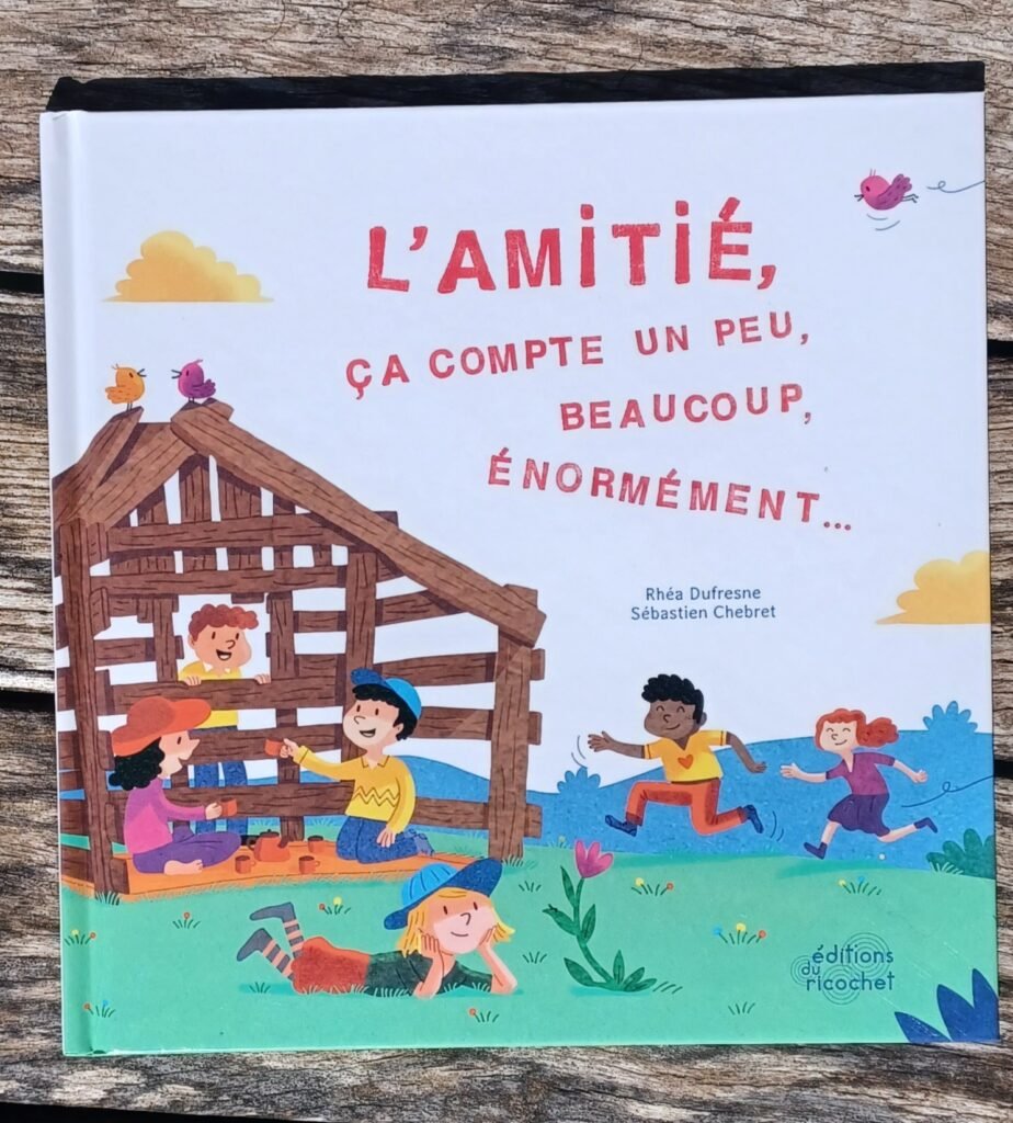 L’amitié, ça compte un peu, beaucoup, énormément…