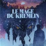 Le Mage du Kremlin