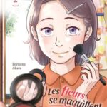 Les fleurs se maquillent aussi – tome 2