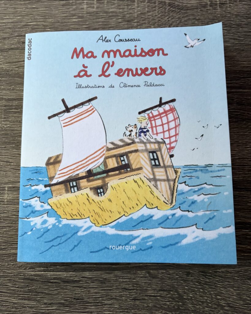 Ma maison à l&rsquo;envers