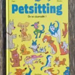 Petsitting – On se chamaille !